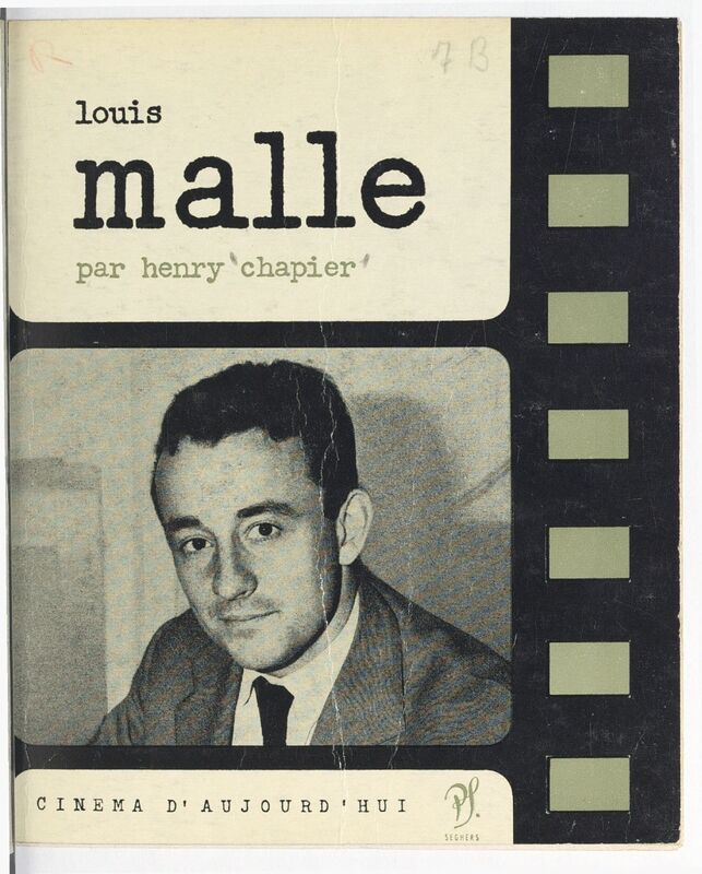 CHAPIER, Henry, *Louis Malle* (1964)