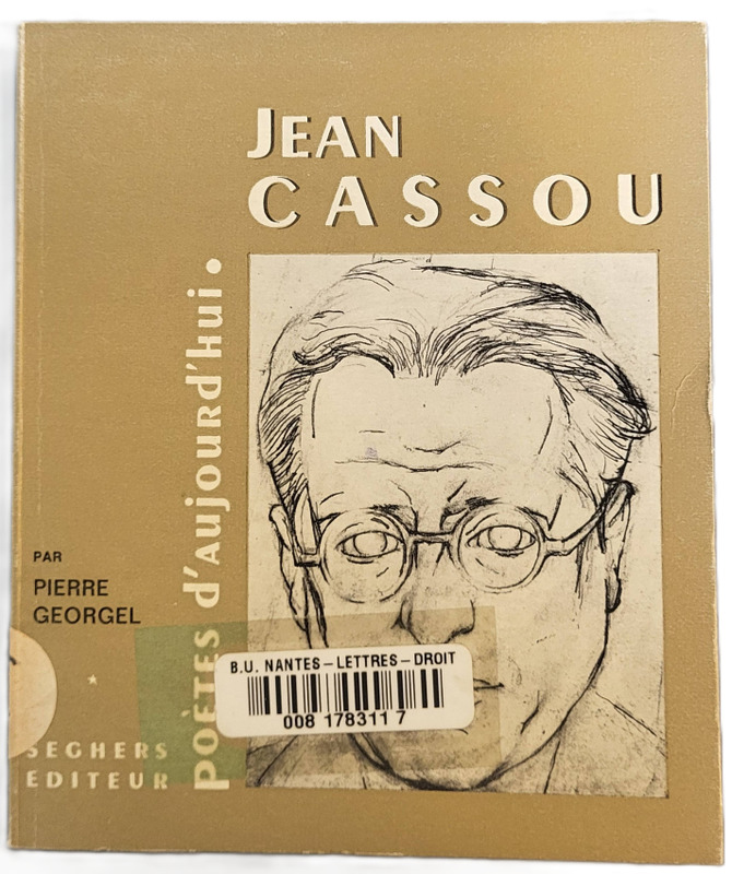 GEORGEL, Pierre, *Jean Cassou* (1967)