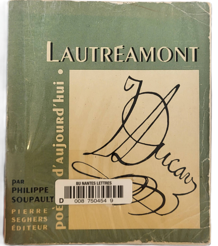 SOUPAULT, Philippe, *Lautréamont* (1946)