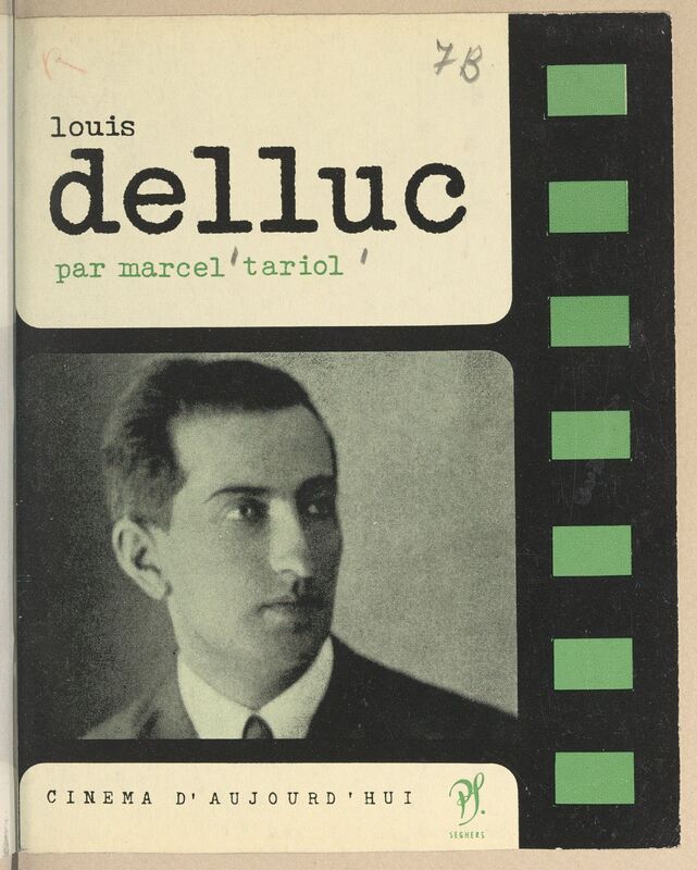 TARIOL, Marcel, *Louis Delluc* (1965)