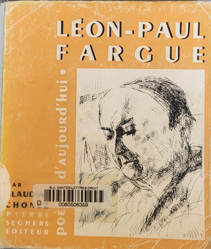 CHONEZ, Claudine, *Léon-Paul Fargue* (1950)