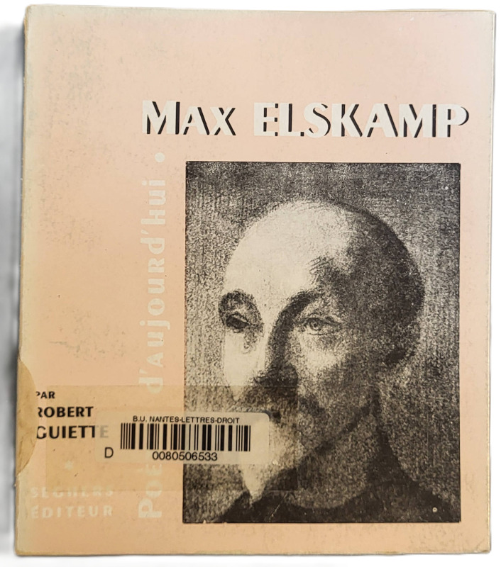 GUIETTE, Robert, *Max Elskamp* (1955)