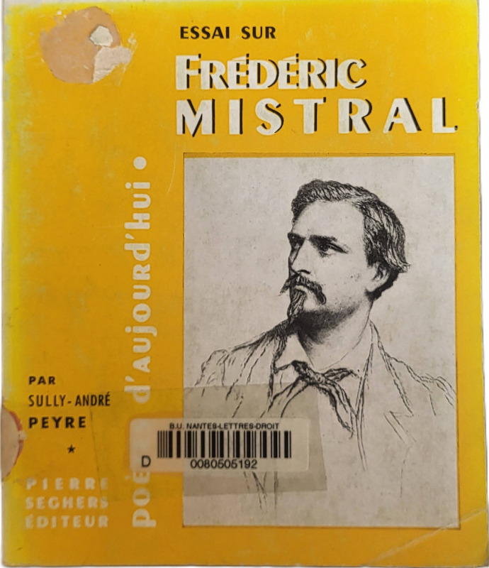 PEYRE SULLY, André, *Frédéric Mistral* (1959)