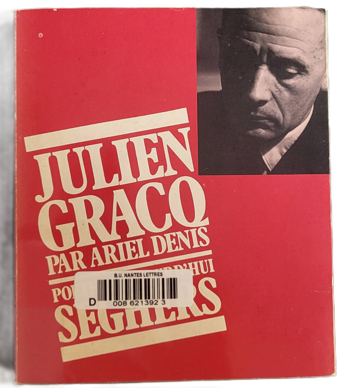 DENIS, Ariel, *Julien Gracq* (1978)