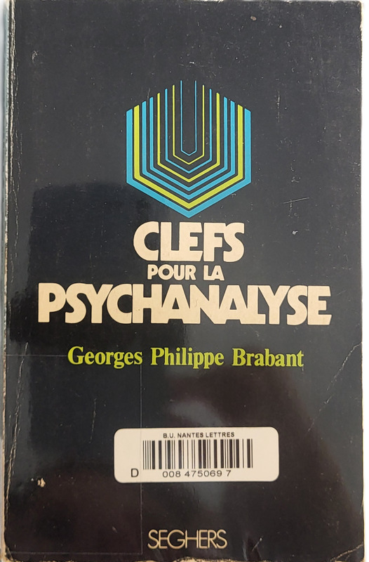 BRABANT Georges-Philippe, *La Psychanalyse* (1970)