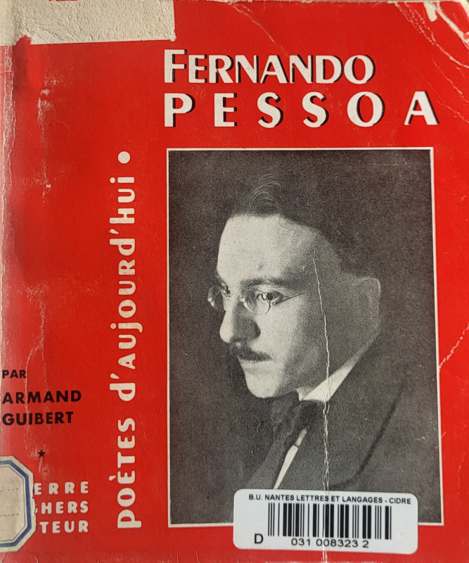 GUIBERT, Armand, *Fernando Pessoa* (1960)