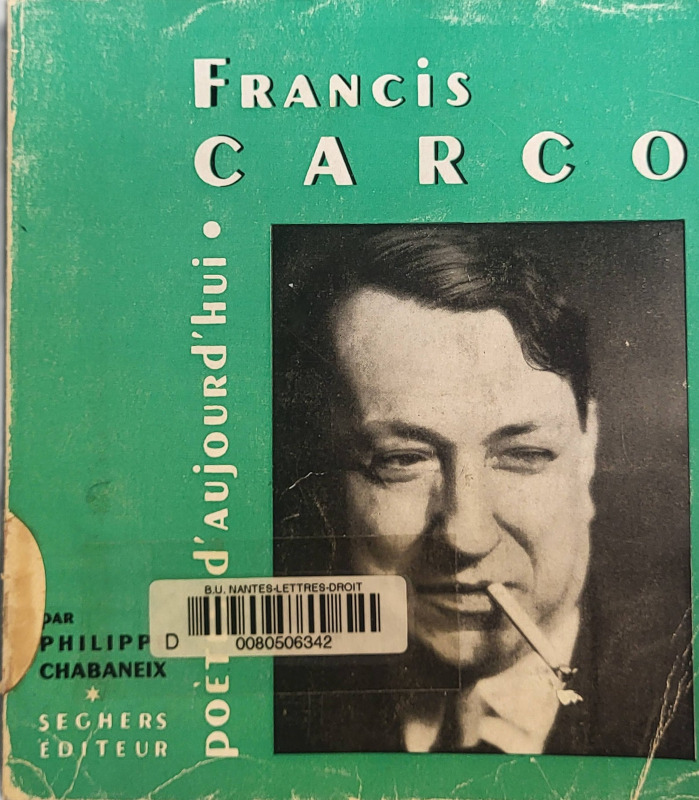 CHABANEIX, Philippe, *Francis Carco* (1949)