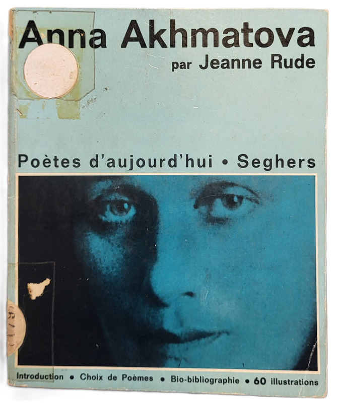 RUDE, Jeanne, *Anna Akhmatova* (1968)