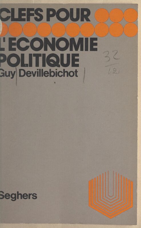 DEVILLEBICHOT Guy, *L'Economie politique* (1973)