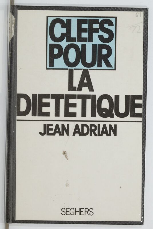 ADRIAN Jean, *La Diététique* (1978)