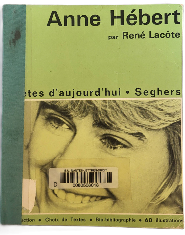 LACOTE, René, *Anne Hébert* (1969)