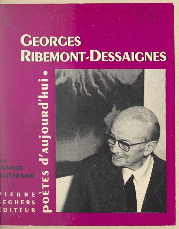 JOTTERAND, Franck, *Georges Ribemont-Dessaignes* (1966)
