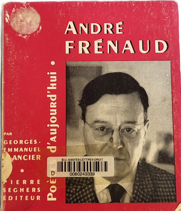 CLANCIER, Georges-Emmanuel, *André Frénaud* (1953)
