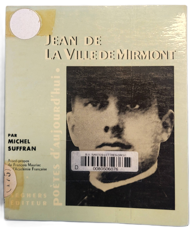 SUFFRAN, Michel, *Jean de la Ville de Mirmont* (1968)